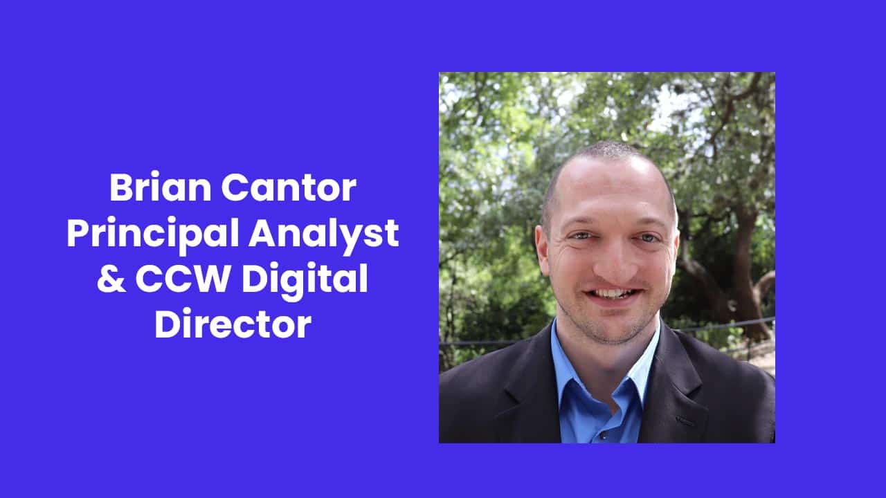 Brian_Cantor_CCW_Digital_Principal_Analyst